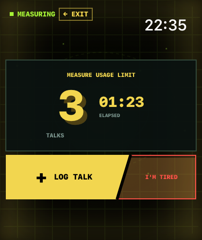 Measurement screen with Log Talk and I'm Tired buttons